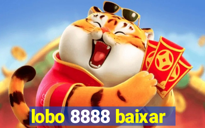 lobo 8888 baixar